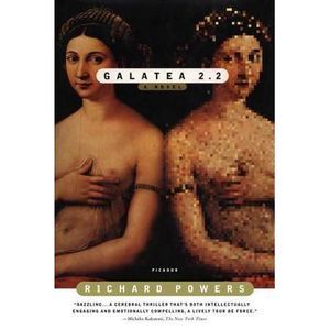 Galatea 2.2 -- Richard Powers